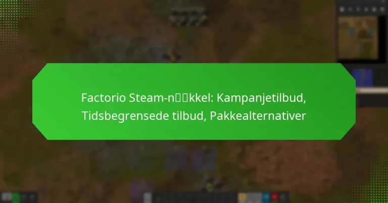 Factorio Steam-nøkkel: Kampanjetilbud, Tidsbegrensede tilbud, Pakkealternativer