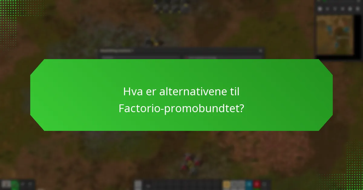 Hvordan kan jeg kreve Factorio-promobundtet?