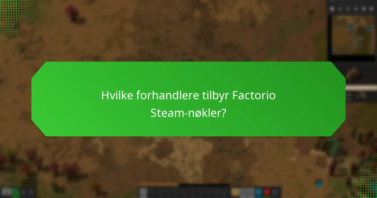 Hvilke forhandlere tilbyr Factorio Steam-nøkler?