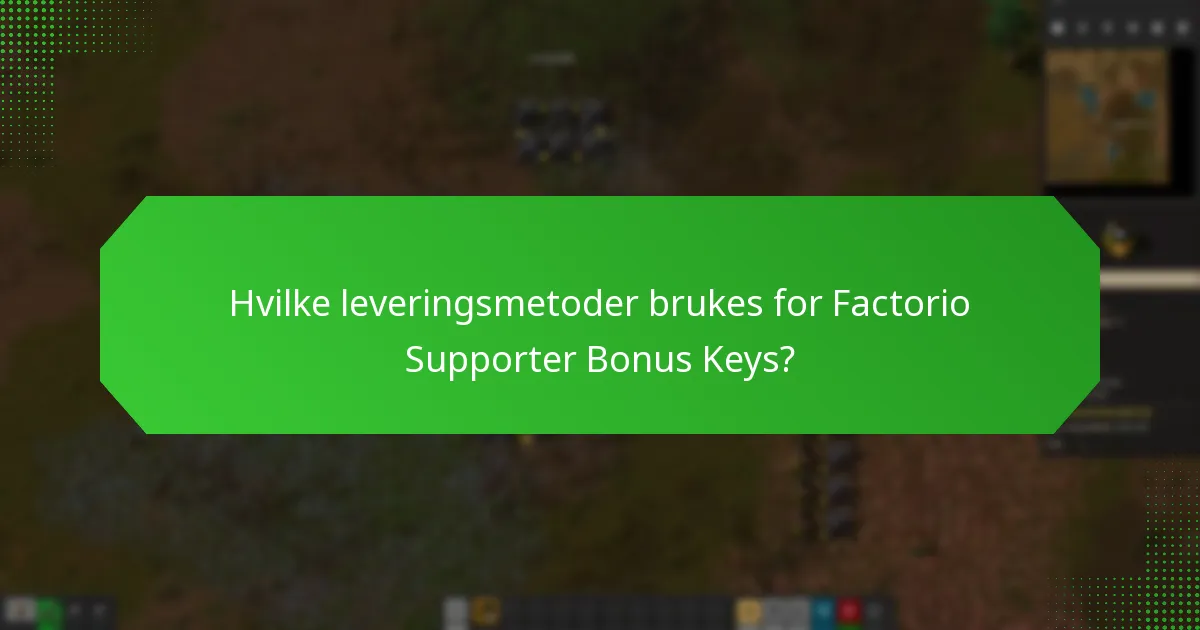 Når kan støttespillere forvente å motta sine Factorio Bonus Keys?