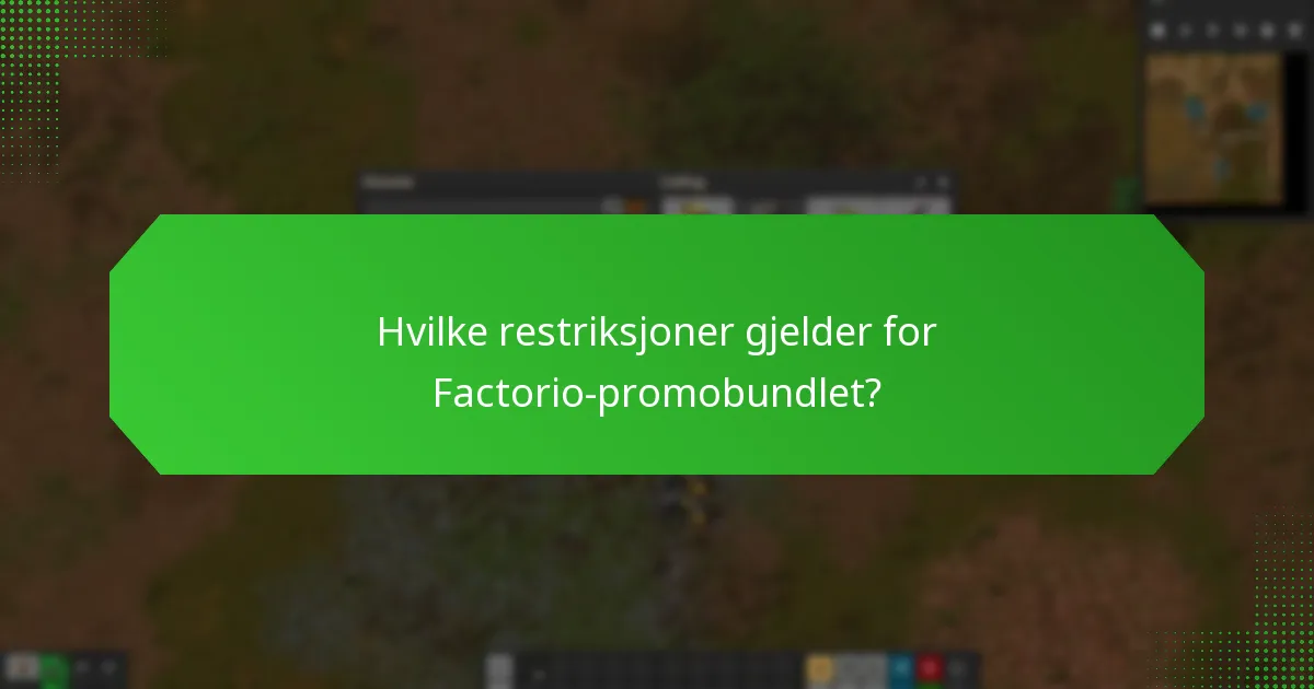 Hva er de spesielle betingelsene for Factorio-promobundlet?