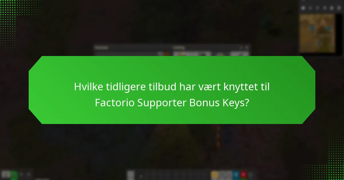 Hvordan kan brukere delta i fremtidige tilbud for Factorio Supporter Bonus Keys?