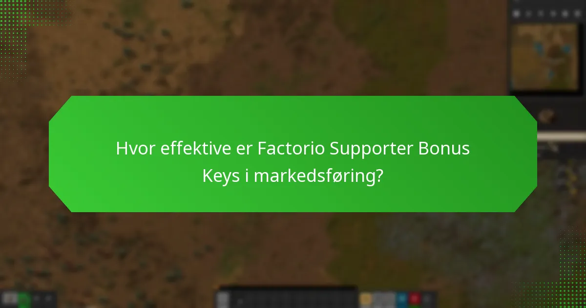 Hvor kan brukere skaffe Factorio Supporter Bonus Keys?
