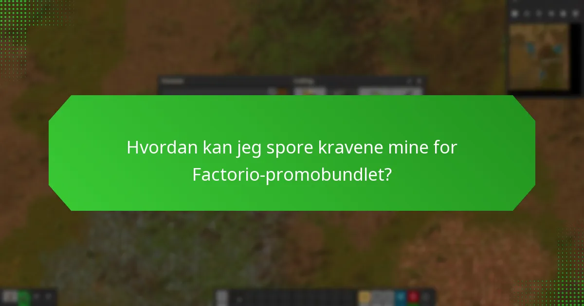 Hvilke støttealternativer er tilgjengelige for å kreve Factorio-promobundlet?